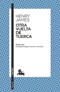 Otra vuelta de tuerca - the Turn of Screw