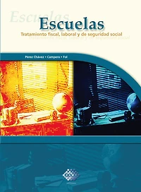 Escuelas. 2016: Tratamiento fiscal, laboral y de seguridad social