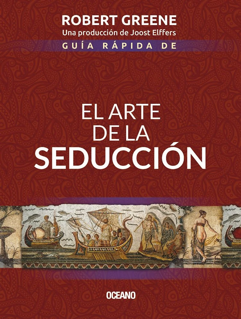 Guía rápida de El arte la seducción