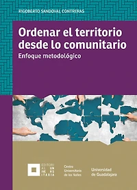 Ordenar el territorio desde lo comunitario: Enfoque metodológico