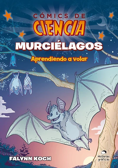 Murciélagos: Aprendiendo a volar