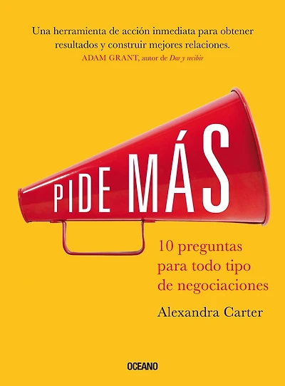 Pide más.: 10 preguntas para todo tipo de negociaciones