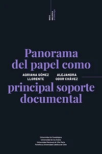 Panorama del papel como principal soporte documental