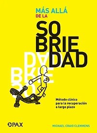 Más allá de la sobriedad: Método clínico para recuperación a largo plazo