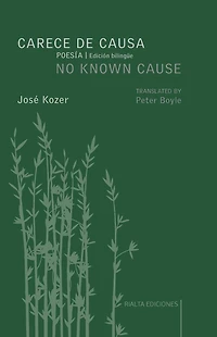 Carece de causa / No Known Cause: (edición bilingüe español-inglés)