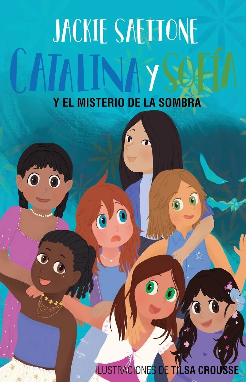Catalina Y Sof�a Y El Misterio de la Sombra