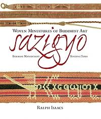Sazigyo, Burmese Manuscript Binding Tapes: Woven Miniatures of Buddhist Art