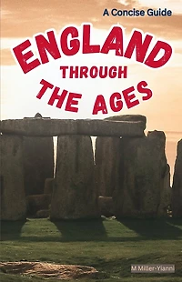 England Through the Ages: A Concise Guide
