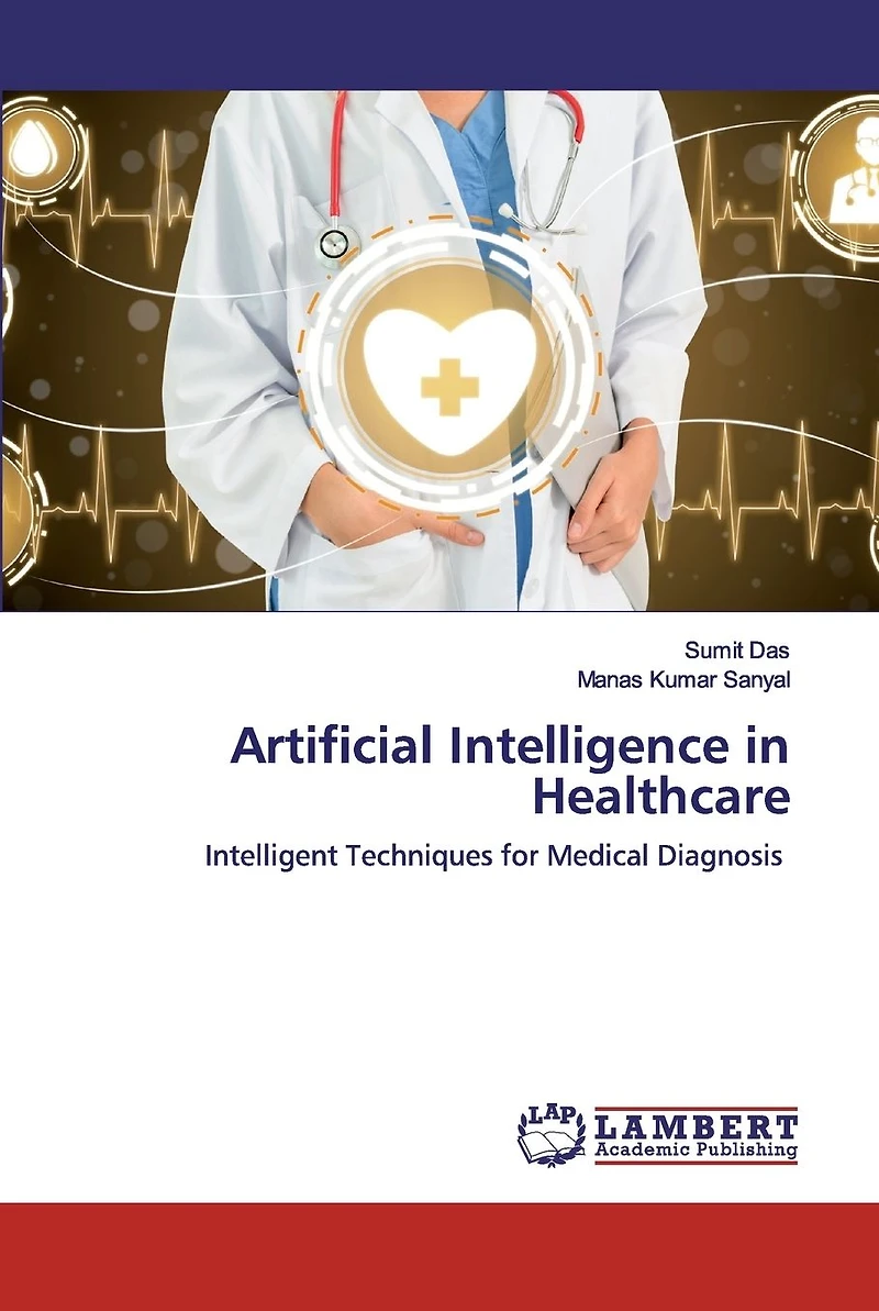 Artificial Intelligence in Healthcare