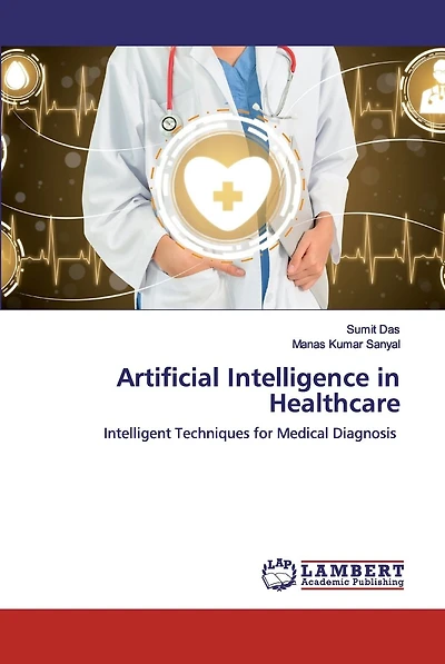 Artificial Intelligence in Healthcare
