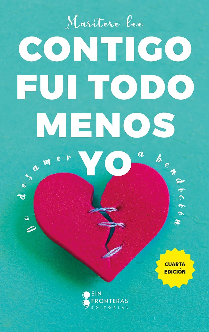 Contigo fui todo menos yo