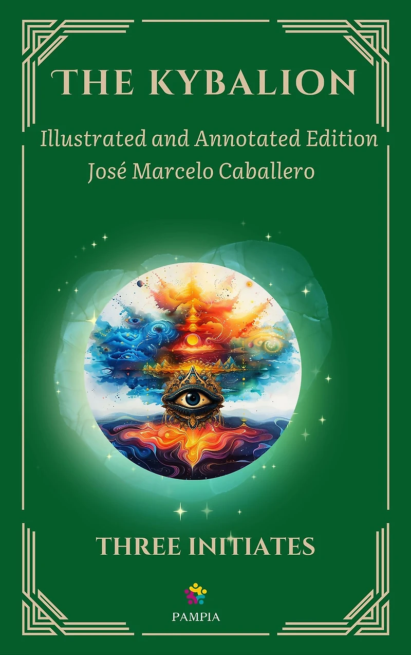 the Kybalion: A Study of Hermetic Philosophy Ancient Egypt and Greece
