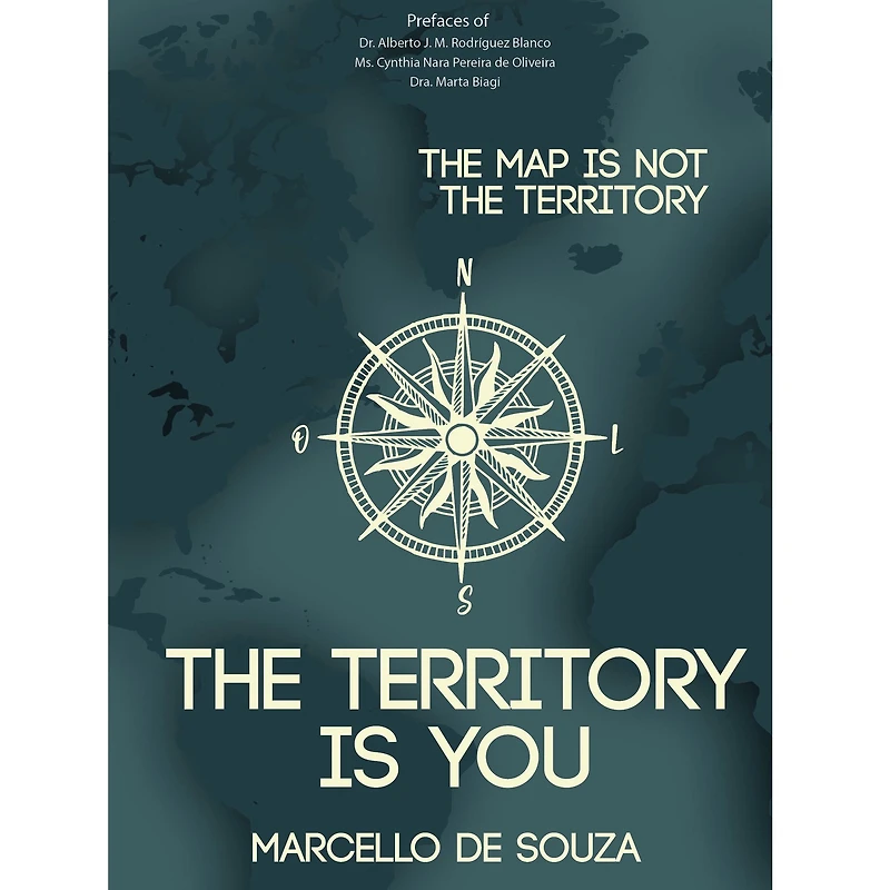 o mapa não é território, território você