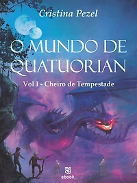 O Mundo de Quatuorian 1: Cheiro Tempestade