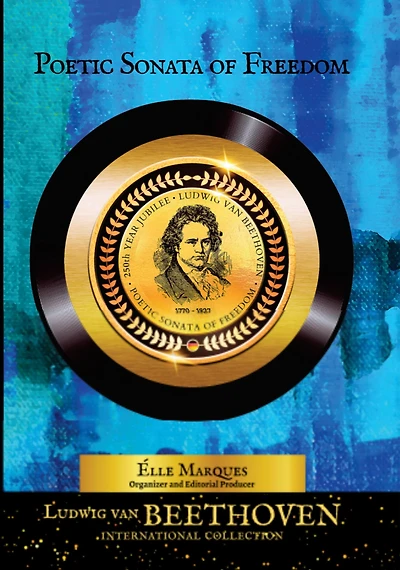 Ludwig van Beethoven - Poetic Sonata of Freedom