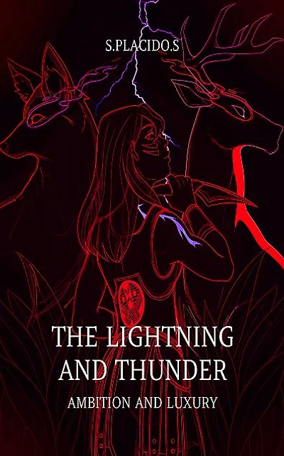 Lightning and Thunder: Ambition and Luxury