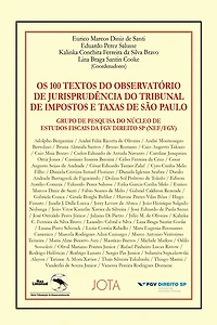 Os 100 textos do observatório de jurisprudência do tribunal de impostos e taxas de São Paulo