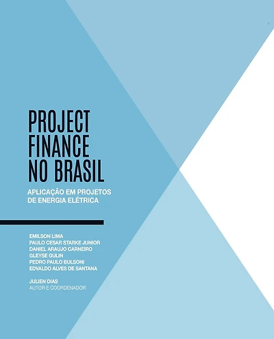 Project finance no Brasil: aplicação em projetos de energia elétrica
