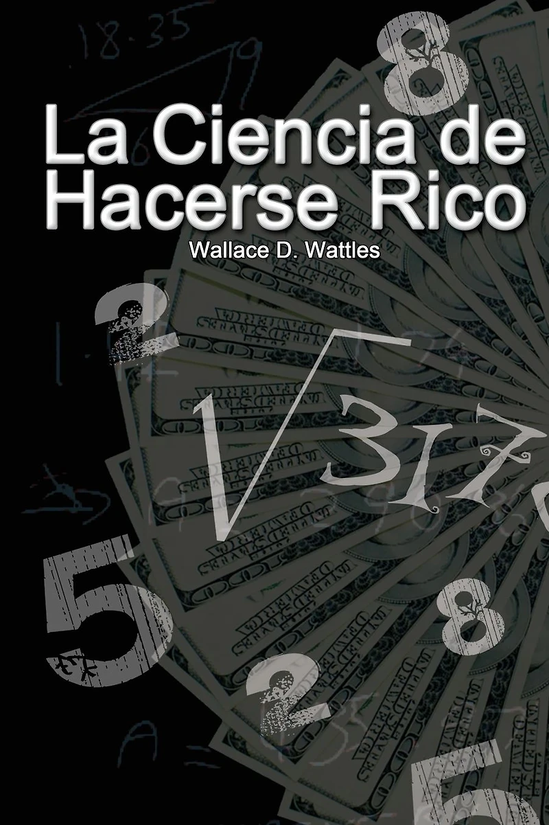 La ciencia de hacerse rico
