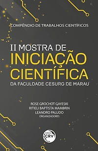 Compêndio de trabalhos científicos: II Mostra de iniciação científica da faculdade CESURG de Marau