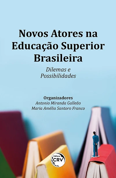 NOVOS ATORES NA EDUCAÇÃO SUPERIOR BRASILEIRA: Dilemas e possibilidades