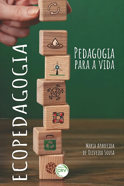 ECOPEDAGOGIA: PEDAGOGIA PARA A VIDA