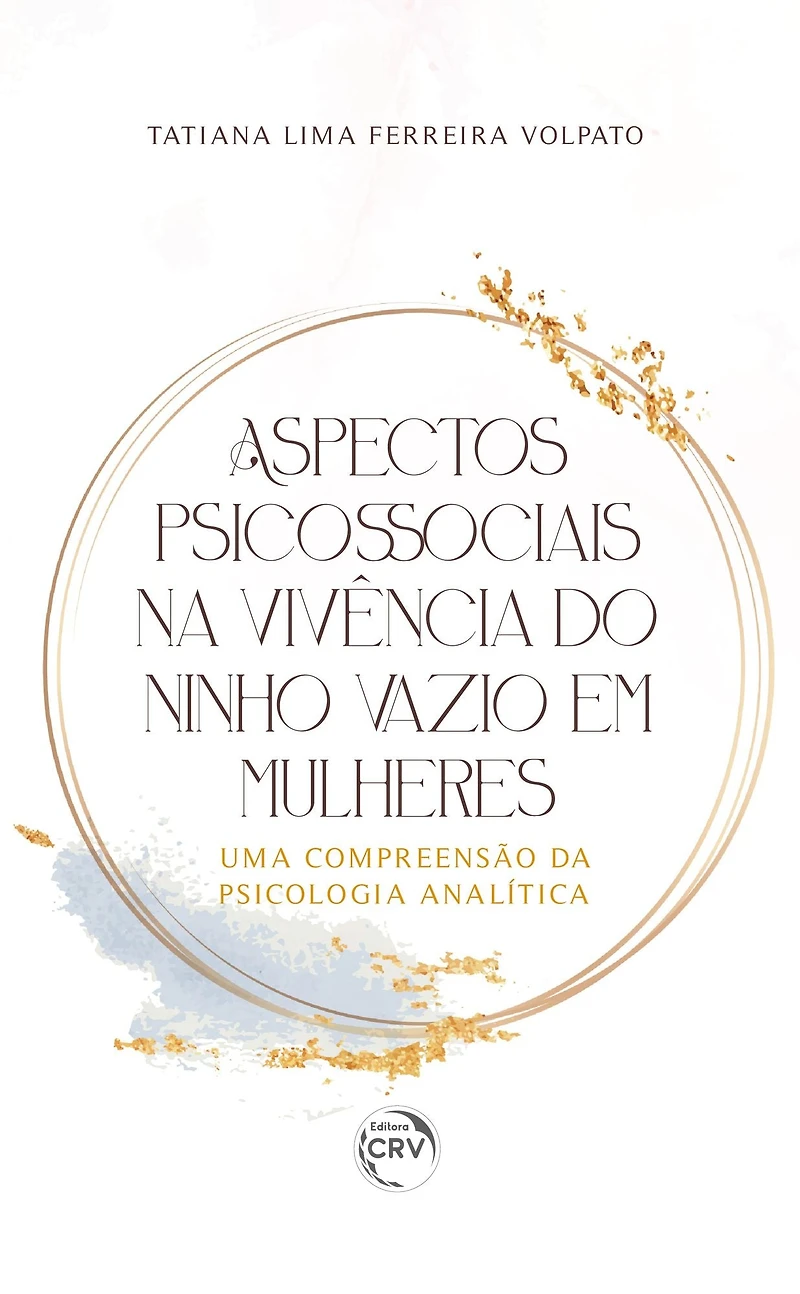 Aspectos psicossociais na vivência do ninho vazio em mulheres: Uma compreensão da psicologia analítica