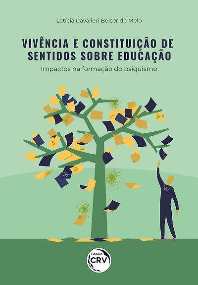 Vivência e constituição de sentidos sobre a educação