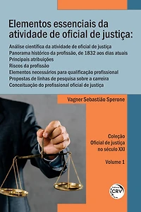 Elementos essenciais da atividade de oficial de justiça