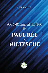 Egoísmo e altruísmo em Paul Rée e Nietzsche