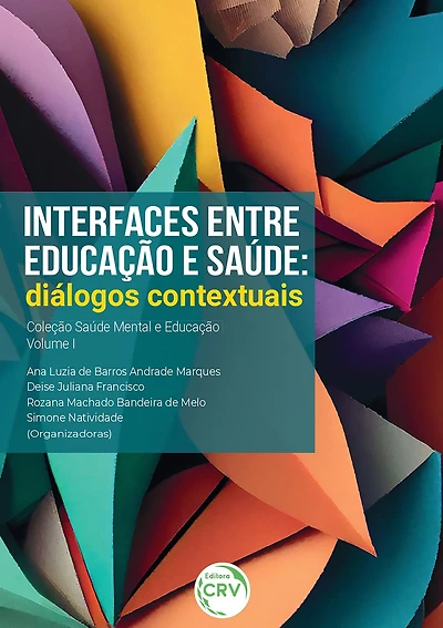 Interfaces entre educação e saúde:: Diálogos contextuais