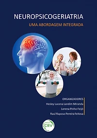 Neuropsicogeriatria: Uma abordagem integrada