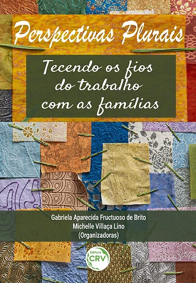 PERSPECTIVAS PLURAIS: tecendo os fios do trabalho com as famílias