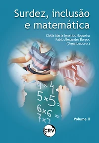 SURDEZ, INCLUSÃO E MATEMÁTICA - VOL. 2