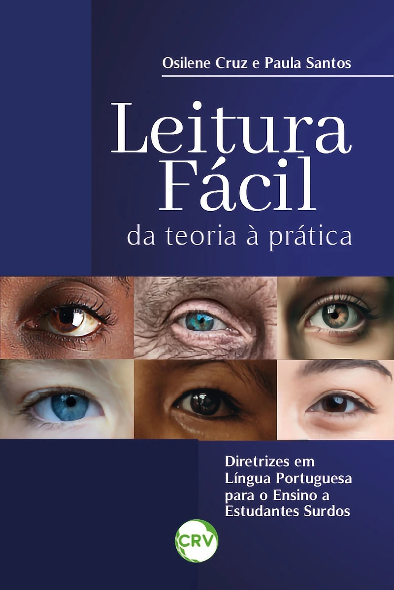 LEITURA FÁCIL: Da teoria à pratica, diretrizes em língua portuguesa para o ensino a estudantes surdos