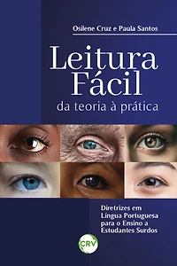 LEITURA FÁCIL: Da teoria à pratica, diretrizes em língua portuguesa para o ensino a estudantes surdos