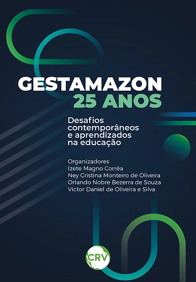 Gestamazon 25 anos: Desafios contemporâneos e aprendizados pela educação