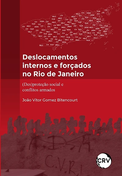 Deslocamentos internos e forçados no rio de janeiro: (Des)proteção social e conflitos armados