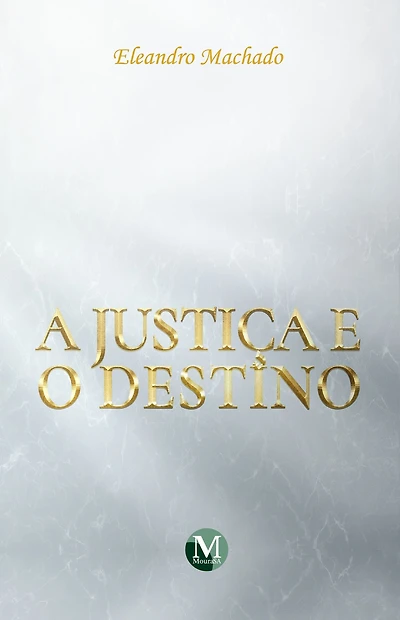 A justiça e o destino
