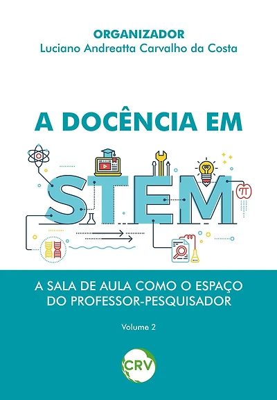 A docência em STEM: A sala de aula como o espaço do professor-pesquisador