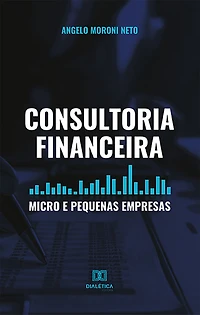 Consultoria Financeira: Micro e Pequenas Empresas