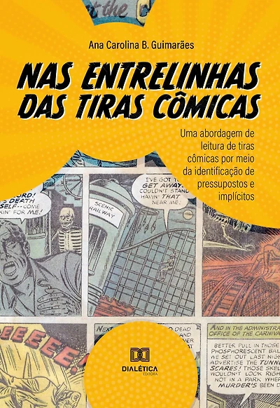 Nas entrelinhas das tiras cômicas: uma abordagem de leitura de tiras cômicas por meio da identificação de pressupostos e implícitos