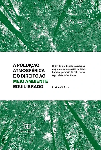 A Poluição Atmosférica e o Direito ao Meio Ambiente Equilibrado