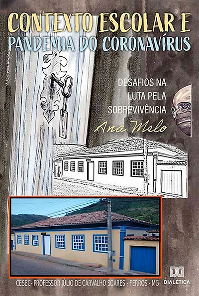 Contexto Escolar e Pandemia do Coronavírus: desafios na luta pela sobrevivência