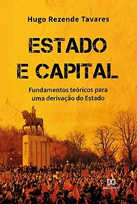 Estado e Capital: fundamentos teóricos para uma derivação do Estado