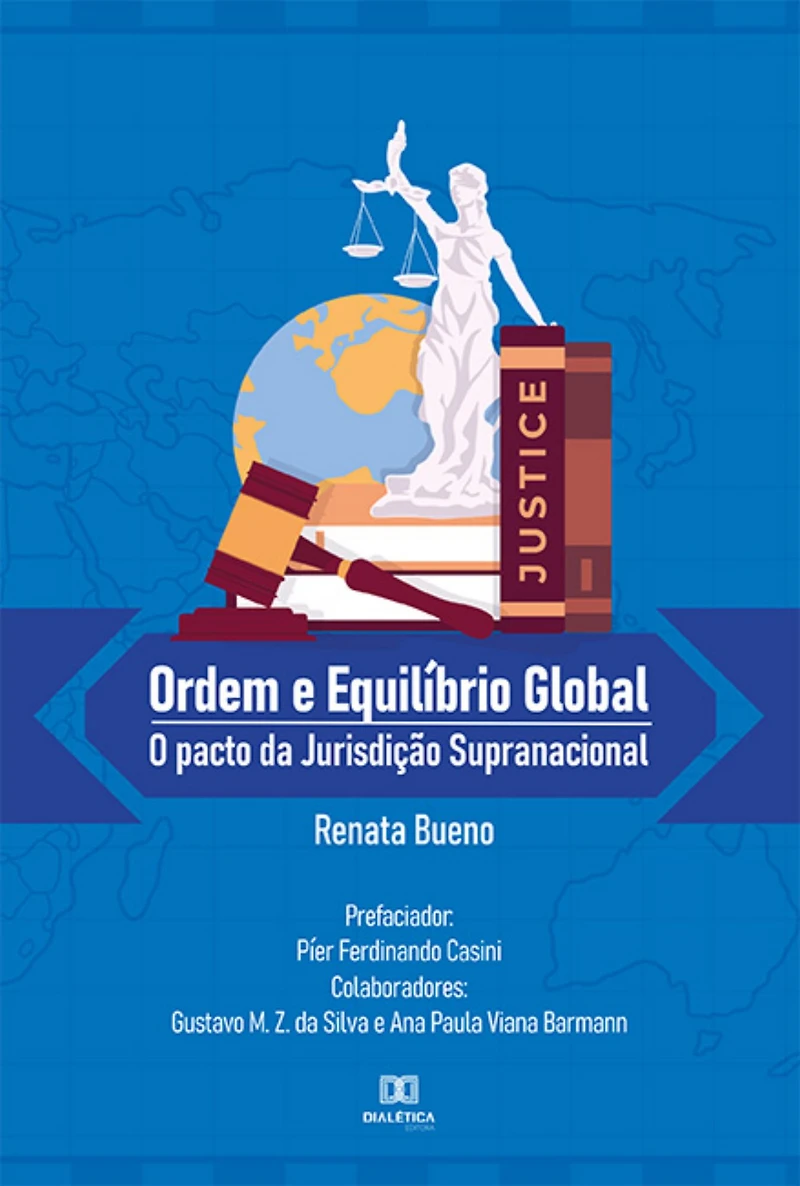 Ordem e equilíbrio global: o pacto da jurisdição supranacional