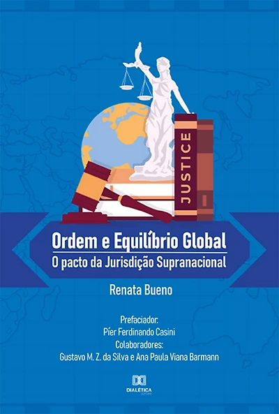 Ordem e equilíbrio global: o pacto da jurisdição supranacional