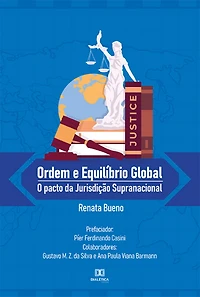 Ordem e equilíbrio global: o pacto da jurisdição supranacional