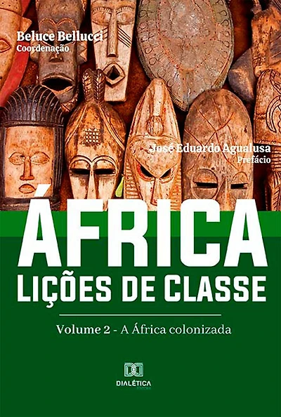 África. Lições de Classe: Volume 2 - A África colonizada