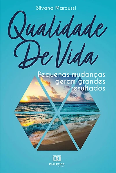 Qualidade de vida: pequenas mudanças geram grandes resultados